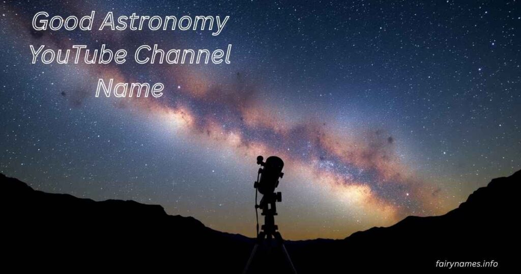 Good Astronomy YouTube Channel Name