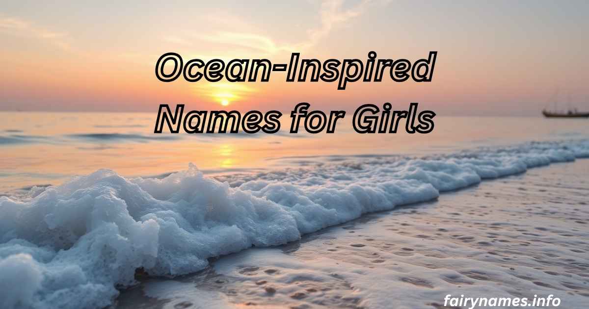 Ocean-Inspired Names for Girls